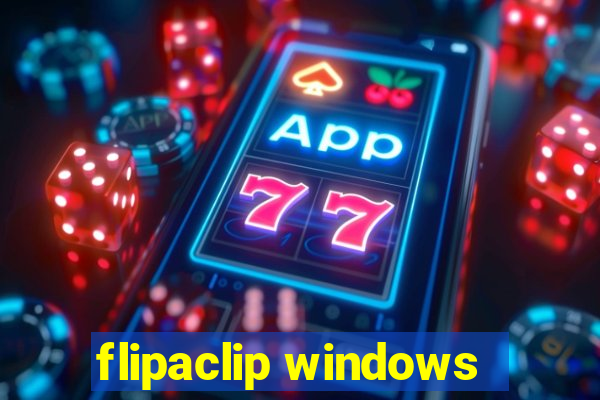 flipaclip windows